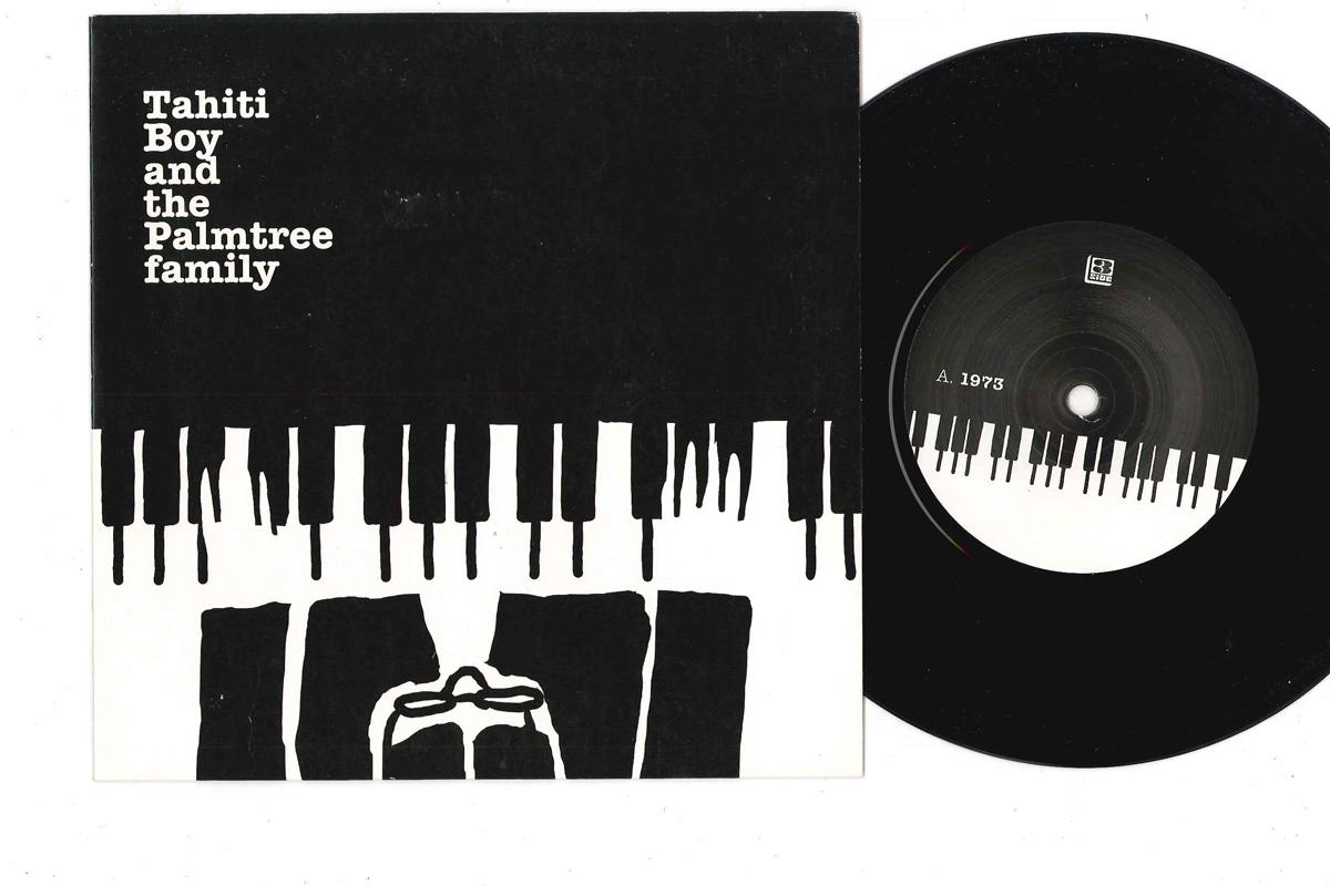 7inch Record TAHITI BOY, PALMTREE FAMILY - 1973 3RD025 3RD SIDE 2009 France Rock Used
7inch Record TAHITI BOY, PALMTREE FAMILY - 1973 3RD025 3RD SIDE 2009 France Rock Used