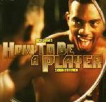 CD VARIOUS - Def Jam s How To Be A Player Soundt 5379732,3115379 Def Jam Recordi 1997 US Rap & Hip-Hop/R&B Used
CD VARIOUS - Def Jam s How To Be A Player Soundt 5379732,3115379 Def Jam Recordi 1997 US Rap & Hip-Hop/R&B Used