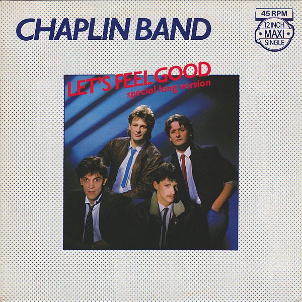 12inch Record CHAPLIN BAND - Let s Feel Good (Special Long Versi CBSA124097 CBS 1984 Netherland Dance & Electronica Used
12inch Record CHAPLIN BAND - Let s Feel Good (Special Long Versi CBSA124097 CBS 1984 Netherland Dance & Electronica Used