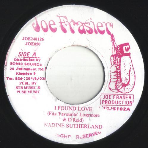 7inch Record NADINE SUTHERLAND I Found Love JOE050 Joe Frasier 2002 Jamaica Reggae Ska Dub Used
7inch Record NADINE SUTHERLAND I Found Love JOE050 Joe Frasier 2002 Jamaica Reggae Ska Dub Used