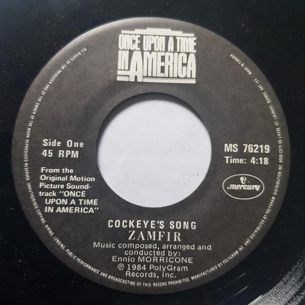 7inch Record ENNIO MORRICONE GHEORGHE ZAMFIR Il Etait Une Fois En Amerique Extr MS76219 Mercury 1984 Canada Pop Used
7inch Record ENNIO MORRICONE GHEORGHE ZAMFIR Il Etait Une Fois En Amerique Extr MS76219 Mercury 1984 Canada Pop Used