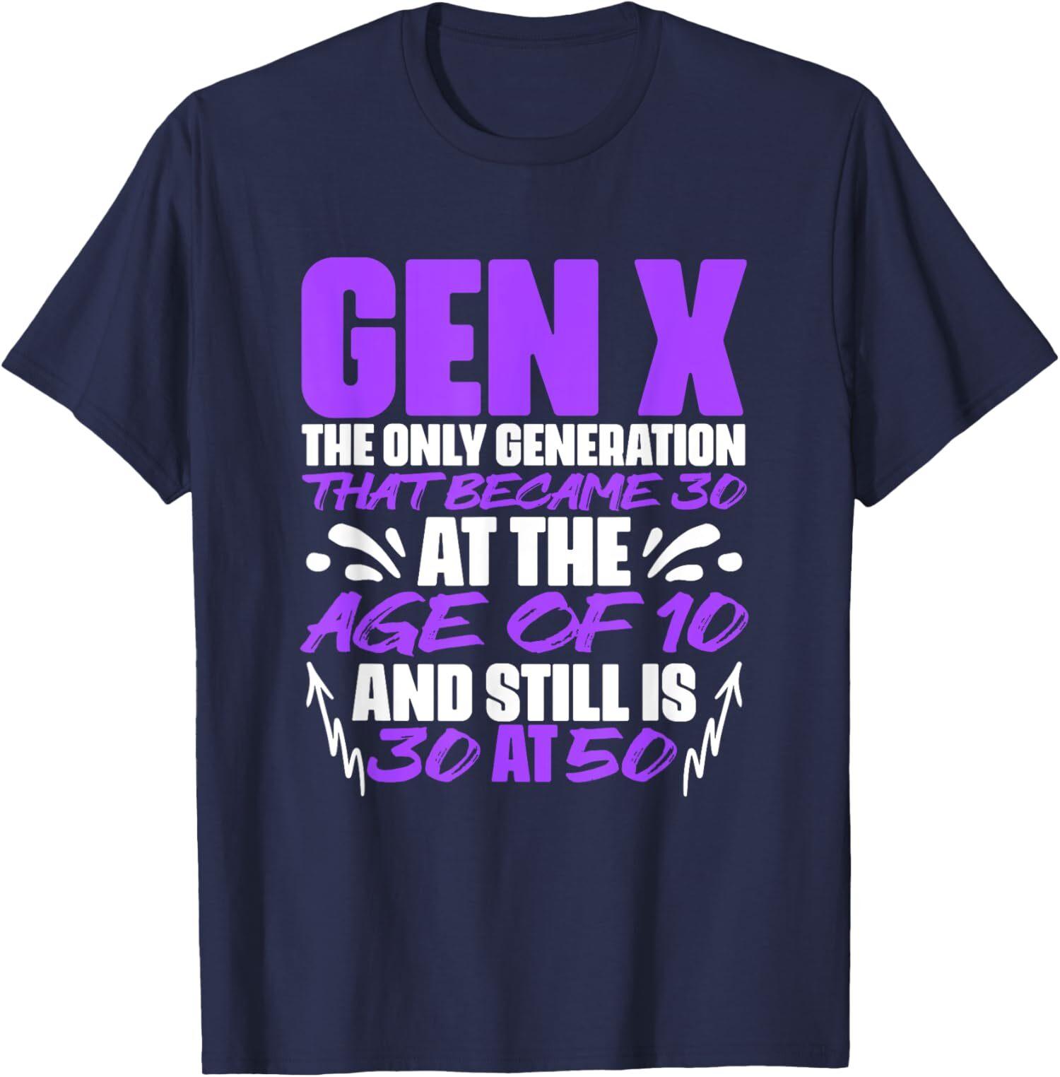 Gen X Per Age Funny Generation X Humorous Theme Unisex T-Shirt 5XL різнокольоровий
Gen X Per Age Funny Generation X Humorous Theme Unisex T-Shirt 5XL різнокольоровий
