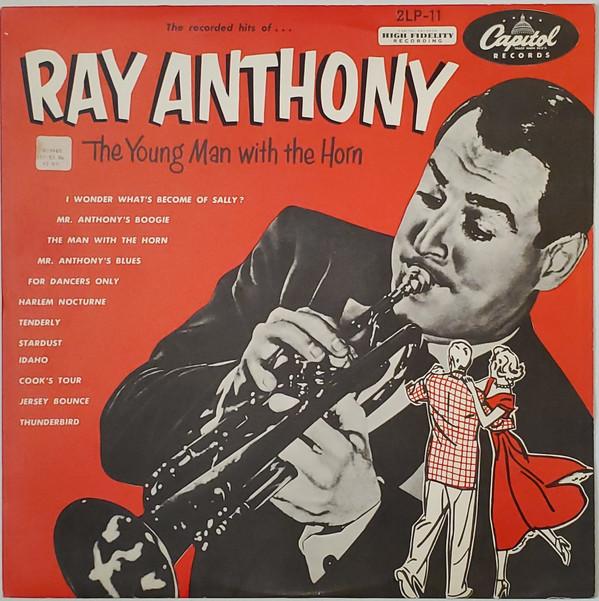 LP Record RAY ANTHONY Young Man With The Horn 2LP11 CAPITOL 1958 Japan Jazz Used
LP Record RAY ANTHONY Young Man With The Horn 2LP11 CAPITOL 1958 Japan Jazz Used