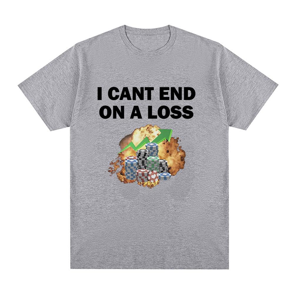 Funny Gambling Addict Meme Print T Shirt Women Clothing Fashion Short Sleeve Tshirts Summer Casual Men and Women Tops Clothing 3XL
Funny Gambling Addict Meme Print T Shirt Women Clothing Fashion Short Sleeve Tshirts Summer Casual Men and Women Tops Clothing 3XL