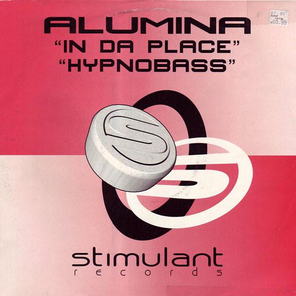 12inch Record ALUMINA - In Da Place / Hypnobass STIM014 Stimulant Recor 2001 UK Dance & Electronica Used
12inch Record ALUMINA - In Da Place / Hypnobass STIM014 Stimulant Recor 2001 UK Dance & Electronica Used