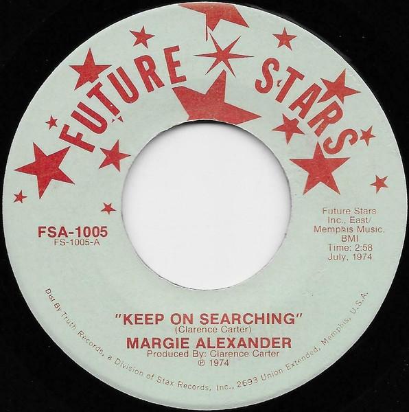 7inch Record MARGIE ALEXANDER Keep On Searching FSA1005 Future Stars 1974 US SoulFunk Used
7inch Record MARGIE ALEXANDER Keep On Searching FSA1005 Future Stars 1974 US SoulFunk Used