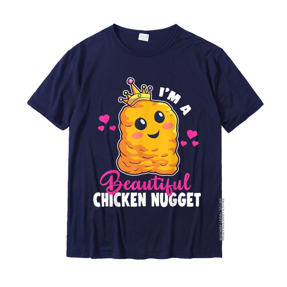 Im A Beautiful Chicken Nugget Kawaii Nug Life Nuggets Lover TShirt Brand New Mens Tops Tees Fashionable T Shirt Cotton Gift 3XL
Im A Beautiful Chicken Nugget Kawaii Nug Life Nuggets Lover TShirt Brand New Mens Tops Tees Fashionable T Shirt Cotton Gift 3XL