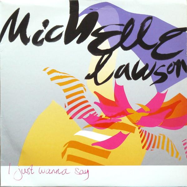 12inch Record MICHELLE LAWSON - I Just Wanna Say MICHELLEDJ1 Mercury 2003 UK Dance & Electronica Used
12inch Record MICHELLE LAWSON - I Just Wanna Say MICHELLEDJ1 Mercury 2003 UK Dance & Electronica Used