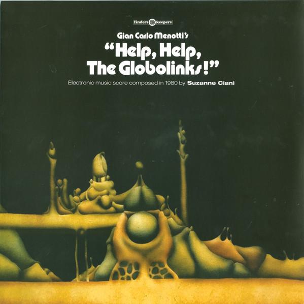 LP Record SUZANNE CIANI - Help, Help, The Globolinks! FKR094LP Finders Keepers 2017 France Dance & Electronica
LP Record SUZANNE CIANI - Help, Help, The Globolinks! FKR094LP Finders Keepers 2017 France Dance & Electronica