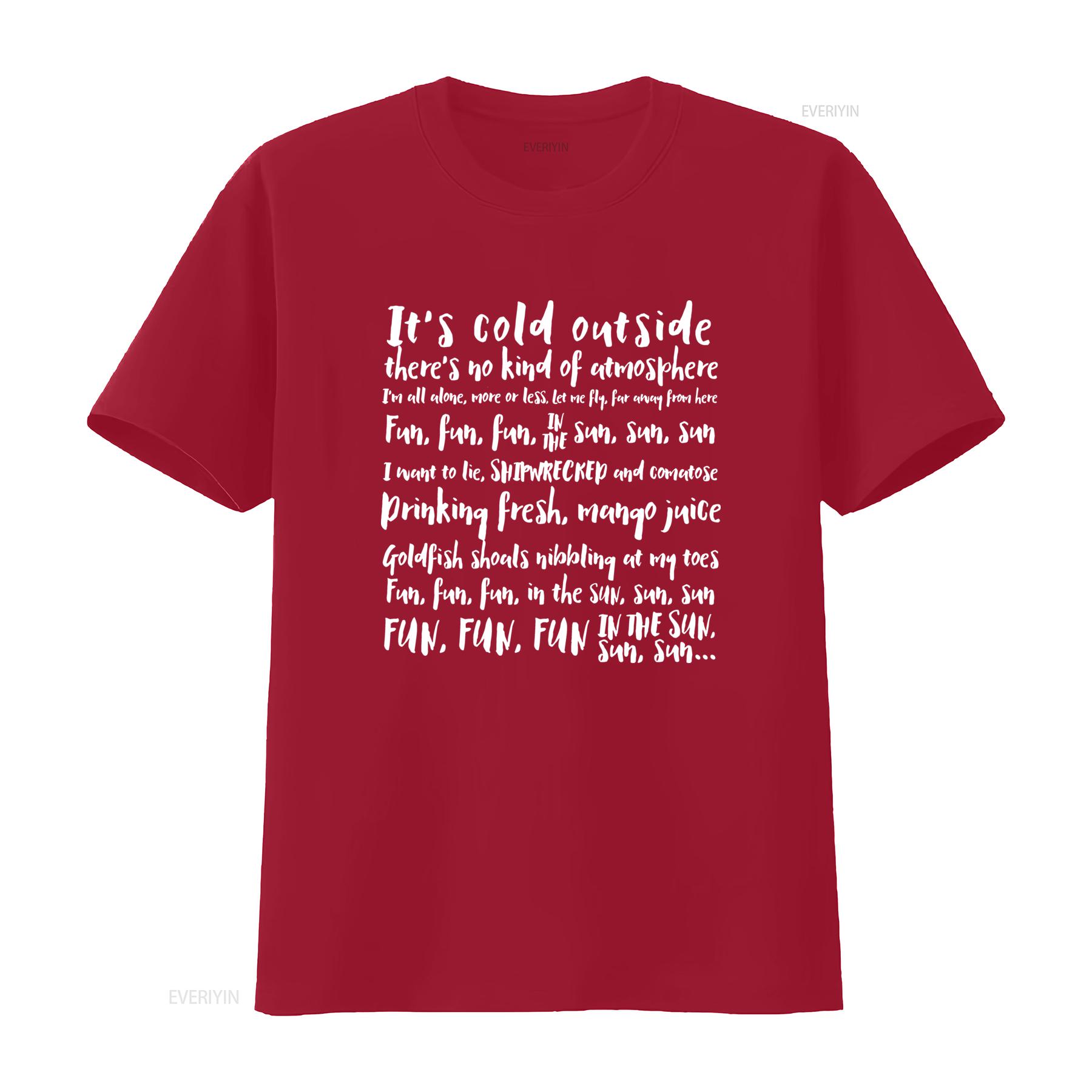 Red Dwarf Lyrics T Shirt Cold Outside Fun In The Sun Design vintage Washed fashion Top For Everyday Wear streetwear Slightly S
Red Dwarf Lyrics T Shirt Cold Outside Fun In The Sun Design vintage Washed fashion Top For Everyday Wear streetwear Slightly S