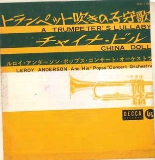 7inch Record LEROY ANDERSON & HIS POPS CONCERT - A Trumpeter s Lullaby / China Doll DS195 DECCA Japan Jazz Used
7inch Record LEROY ANDERSON & HIS POPS CONCERT - A Trumpeter s Lullaby / China Doll DS195 DECCA Japan Jazz Used
