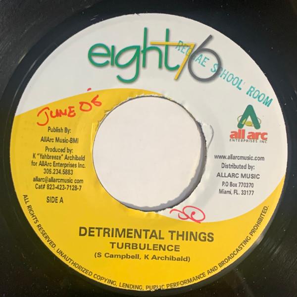 7inch Record TURBULENCE - Detrimental Things NONE Eight 76 Jamaica Reggae, Ska & Dub Used
7inch Record TURBULENCE - Detrimental Things NONE Eight 76 Jamaica Reggae, Ska & Dub Used