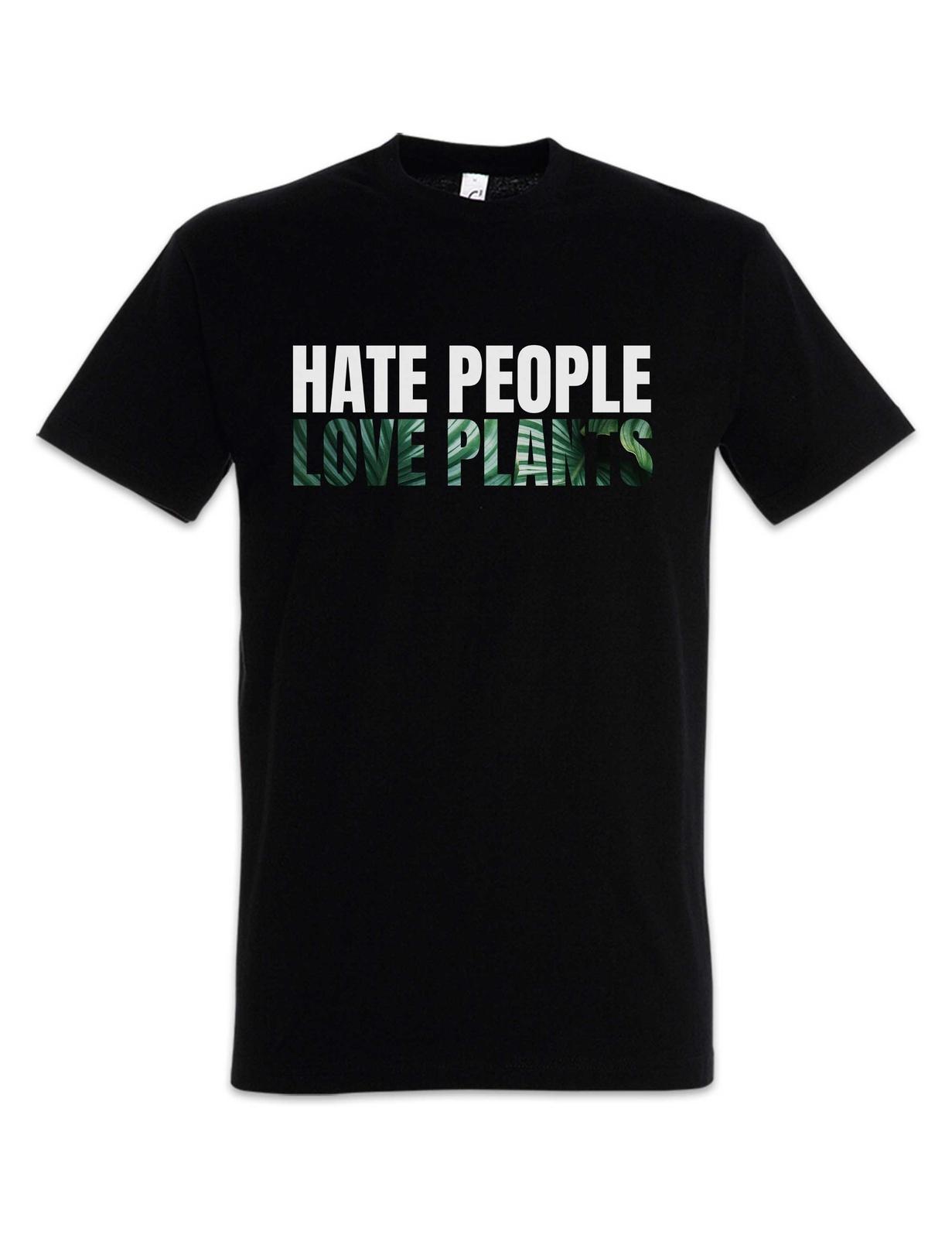 Hate People Love Plants T-Shirt Mens Womens Tees Top Fans Fan Palm Nature Environmental Protection 4XL
Hate People Love Plants T-Shirt Mens Womens Tees Top Fans Fan Palm Nature Environmental Protection 4XL
