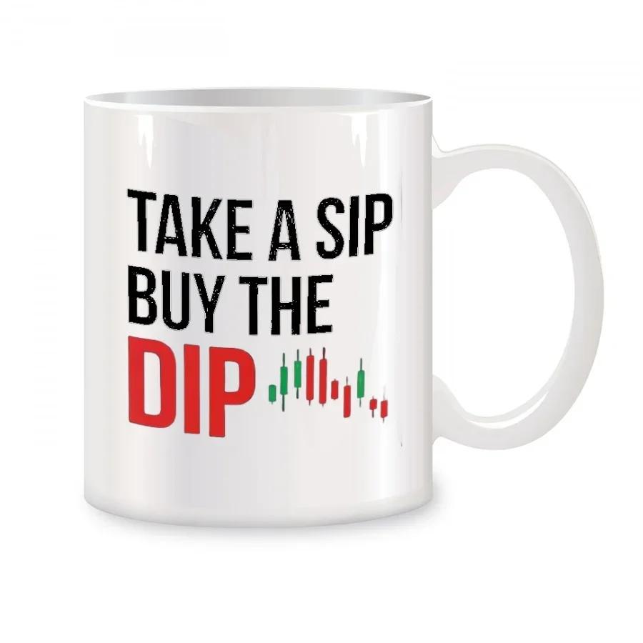Take A Sip Buy The Dip Mugs For Market Traders Brokers Stock Trader Birthday Gifts Novelty Coffee Ceramic Tea Cups White 11 oz 330ml
Take A Sip Buy The Dip Mugs For Market Traders Brokers Stock Trader Birthday Gifts Novelty Coffee Ceramic Tea Cups White 11 oz 330ml