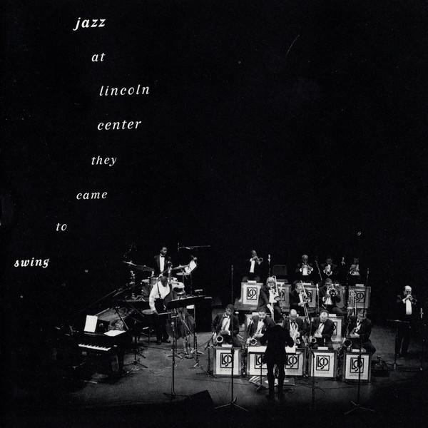 CD JAZZ AT LINCOLN CENTER - They Came To Swing CK66379 Columbia 1994 US Jazz Used
CD JAZZ AT LINCOLN CENTER - They Came To Swing CK66379 Columbia 1994 US Jazz Used
