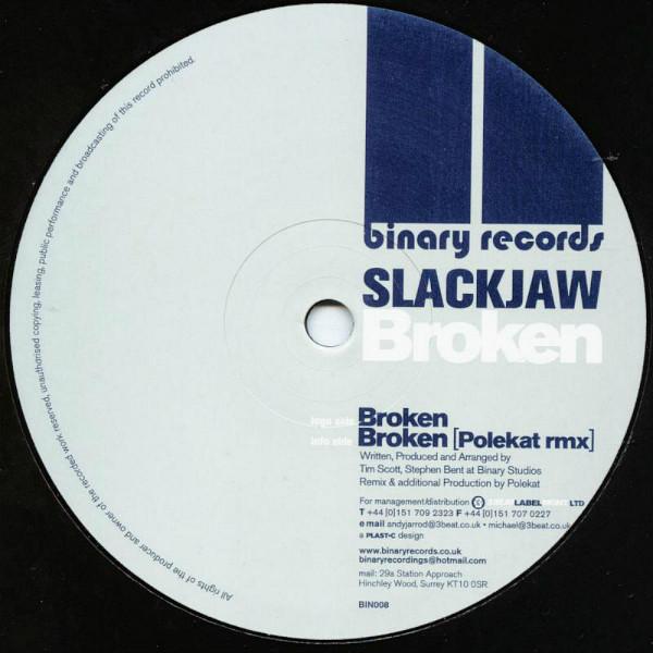 12inch Record SLACKJAW - Broken BIN008 Binary Records 2003 UK Dance & Electronica Used
12inch Record SLACKJAW - Broken BIN008 Binary Records 2003 UK Dance & Electronica Used