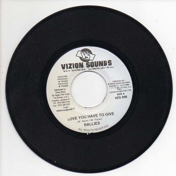 7-дюймовая пластинка BALLIES / NATURAL BLACK - Love You Have To Give / Put Down Th VZS056 Vizion Sounds Гайана Регги, Ска и Даб Б/У
7-дюймовая пластинка BALLIES / NATURAL BLACK - Love You Have To Give / Put Down Th VZS056 Vizion Sounds Гайана Регги, Ска и Даб Б/У