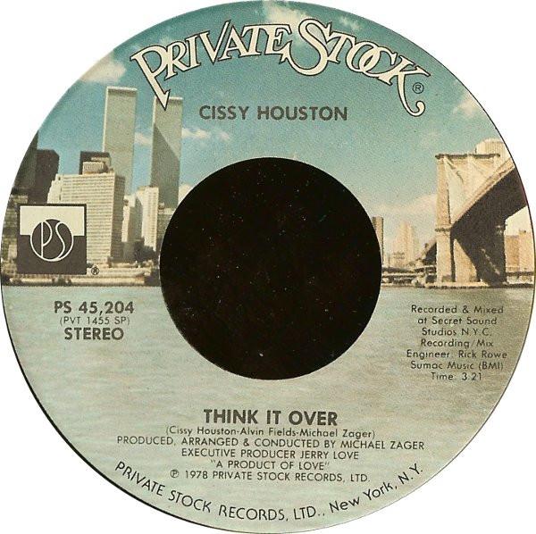 7inch Record CISSY HOUSTON - Think It Over PS45204 Private Stock 1978 US Soul/Funk Used
7inch Record CISSY HOUSTON - Think It Over PS45204 Private Stock 1978 US Soul/Funk Used