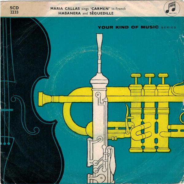 7inch Record MARIA CALLAS Maria Callas Sings Carmen In French SCD2233 Columbia 1961 UK Classical Used
7inch Record MARIA CALLAS Maria Callas Sings Carmen In French SCD2233 Columbia 1961 UK Classical Used