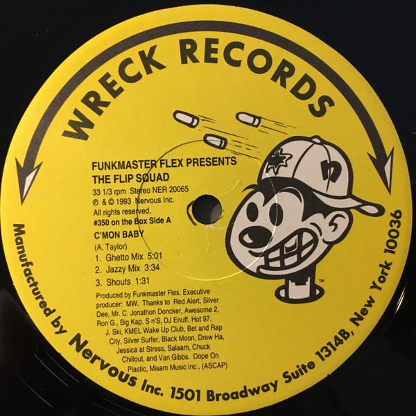 12inch Record FUNKMASTER FLEX, THE FLIP SQUAD - C mon Baby / Butterfly Style NER20065 Wreck Records 1993 US Rap & Hip-Hop/R&B Used
12inch Record FUNKMASTER FLEX, THE FLIP SQUAD - C mon Baby / Butterfly Style NER20065 Wreck Records 1993 US Rap & Hip-Hop/R&B Used