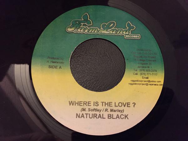 7inch Record NATURAL BLACK Where is The Love NONE FarmLand Record Jamaica Reggae Ska Dub Used
7inch Record NATURAL BLACK Where is The Love NONE FarmLand Record Jamaica Reggae Ska Dub Used