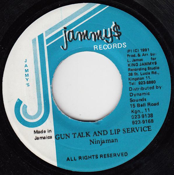 7inch Record NINJAMAN - Gun Talk And Lip Service NONE Jammy s Records 1991 Jamaica Reggae, Ska & Dub Used
7inch Record NINJAMAN - Gun Talk And Lip Service NONE Jammy s Records 1991 Jamaica Reggae, Ska & Dub Used