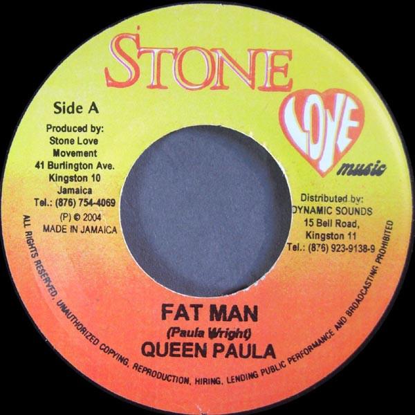 7inch Record QUEEN PAULA - Fat Man NONE Stone Love Musi 2004 Jamaica Reggae, Ska & Dub Used
7inch Record QUEEN PAULA - Fat Man NONE Stone Love Musi 2004 Jamaica Reggae, Ska & Dub Used