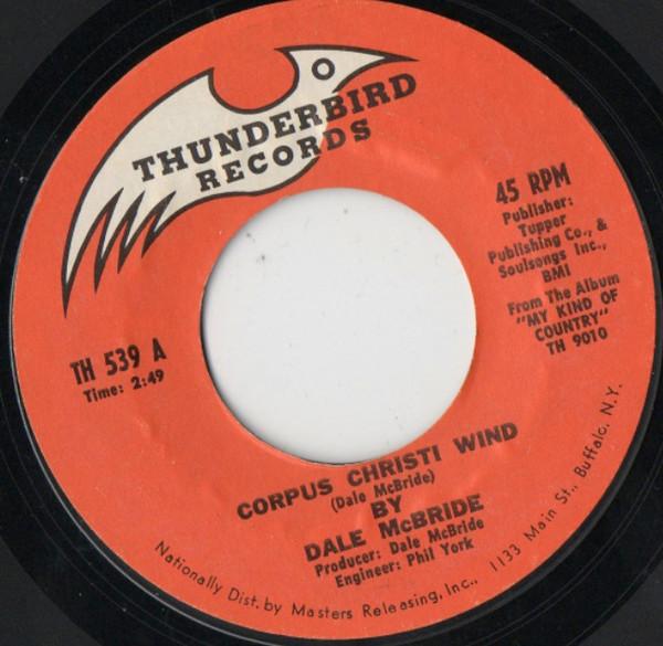 7-дюймовая пластинка DALE MCBRIDE Corpus Christi Wind Кто-нибудь едет TH539 Thunderbird Rec US CountryFolk Б/у
7-дюймовая пластинка DALE MCBRIDE Corpus Christi Wind Кто-нибудь едет TH539 Thunderbird Rec US CountryFolk Б/у