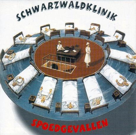 CD SCHWARZWALDKLINIK - Spoedgevallen HAIKU003 Haiku Records 2003 Belgium Latin Used
CD SCHWARZWALDKLINIK - Spoedgevallen HAIKU003 Haiku Records 2003 Belgium Latin Used