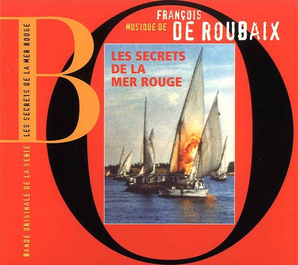 CD FRANOIS DE ROUBAIX - Ost: Les Secrets De La Mer Rou FDM362612 Disques Dreyfus 2003 France Dance & Electronica Used
CD FRANOIS DE ROUBAIX - Ost: Les Secrets De La Mer Rou FDM362612 Disques Dreyfus 2003 France Dance & Electronica Used