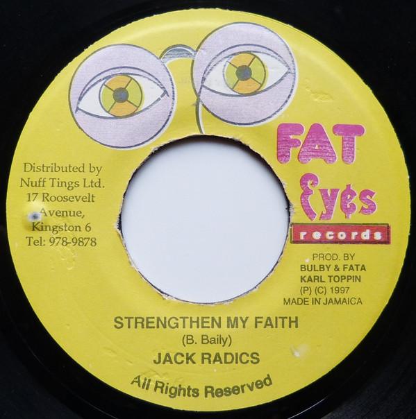 7inch Record JACK RADICS - Strengthen My Faith NONE Fat Eyes Record 1997 Japan Reggae, Ska & Dub Used
7inch Record JACK RADICS - Strengthen My Faith NONE Fat Eyes Record 1997 Japan Reggae, Ska & Dub Used