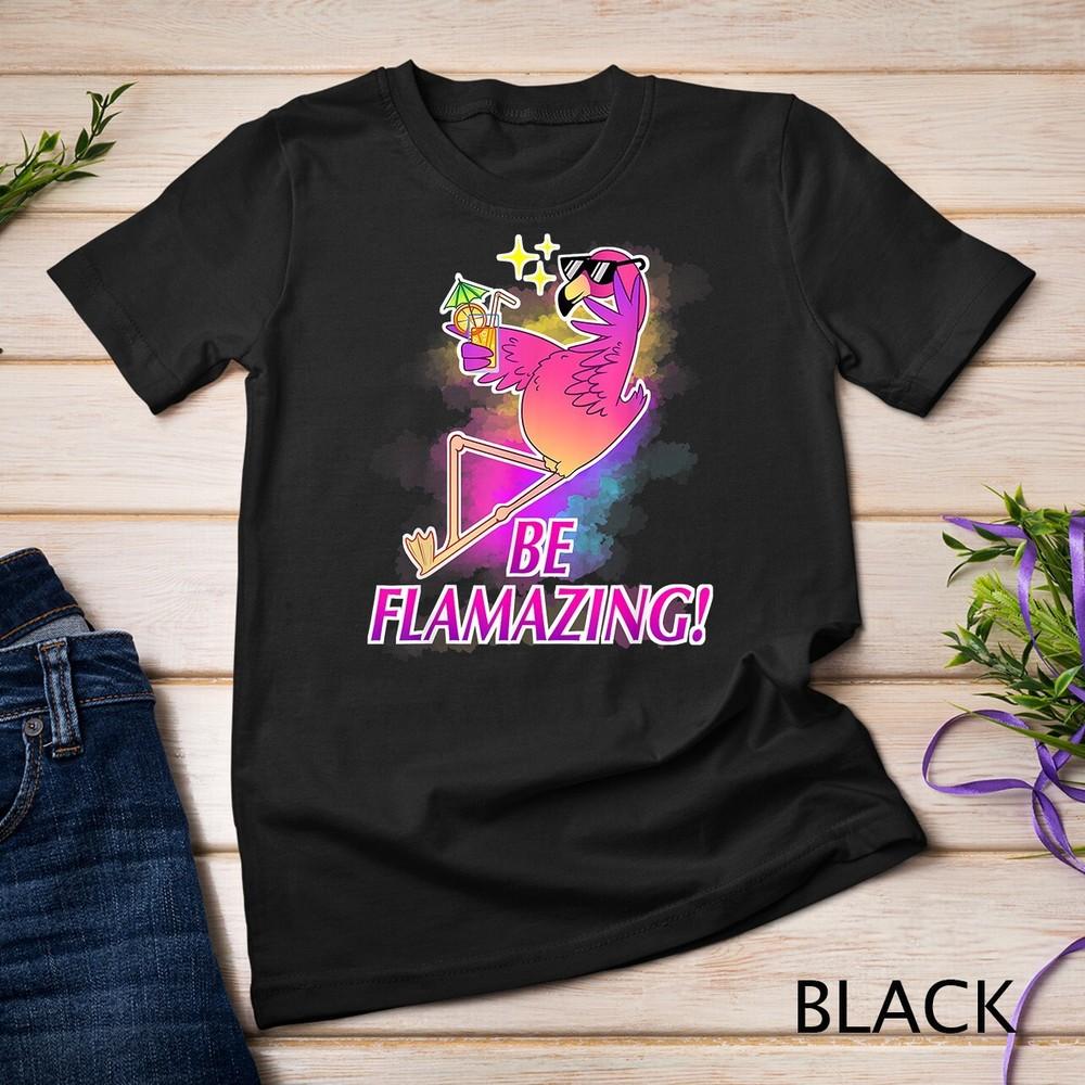 Pink Flamingo Be Flamazing Funny Flamingo Gift Unisex T-shirt M
Pink Flamingo Be Flamazing Funny Flamingo Gift Unisex T-shirt M
