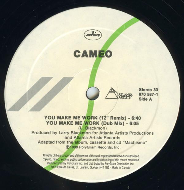 12inch Record CAMEO - You Make Me Work 8705871 Mercury, Atlant 1988 Canada Soul/Funk Used
12inch Record CAMEO - You Make Me Work 8705871 Mercury, Atlant 1988 Canada Soul/Funk Used