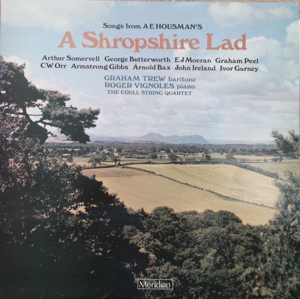LP Record GRAHAM TREW ROGER VIGNOLES COULL Songs From A E Housmans A Shropshi E770312 MERIDIAN 1980 UK Classical Used
LP Record GRAHAM TREW ROGER VIGNOLES COULL Songs From A E Housmans A Shropshi E770312 MERIDIAN 1980 UK Classical Used