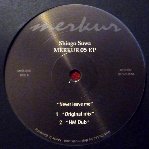 12inch Record SHINGO SUWA - Merkur 05 EP MER005 Merkur Schallpl 2012 Germany Dance & Electronica Used
12inch Record SHINGO SUWA - Merkur 05 EP MER005 Merkur Schallpl 2012 Germany Dance & Electronica Used