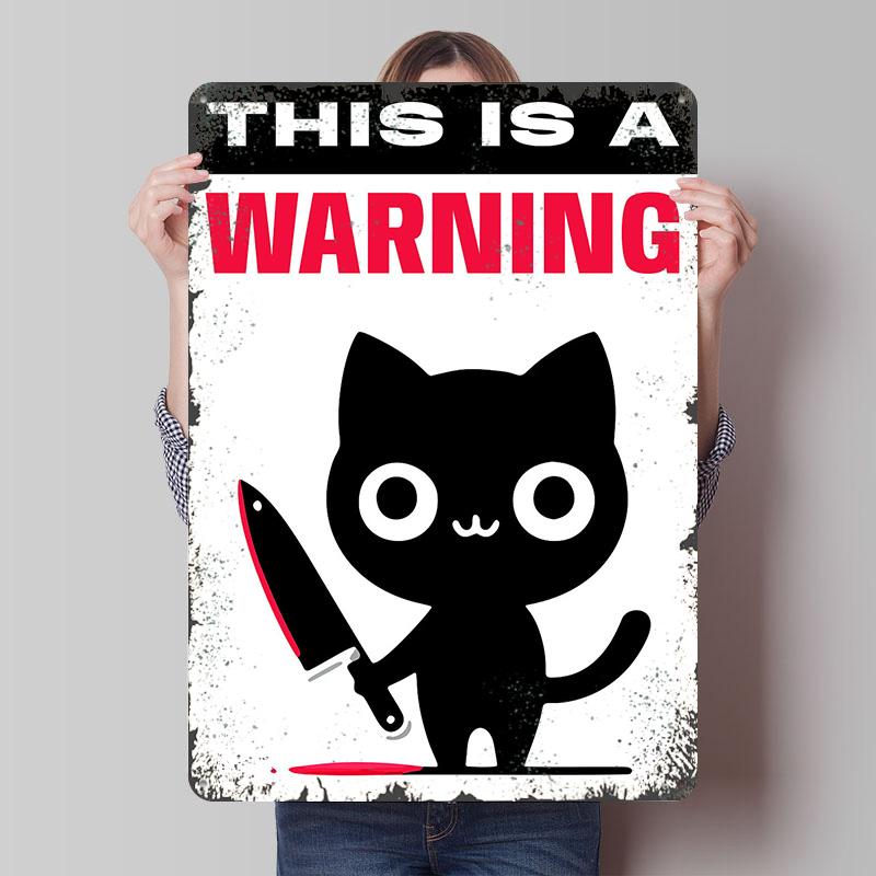 Cute Cat With Knife This Is a Warning Metal Poster Customized Wall Art Retro Vintage Tinplate Signs for Decoration Bedroom Room 7.9x11.8In(20x30cm)
Cute Cat With Knife This Is a Warning Metal Poster Customized Wall Art Retro Vintage Tinplate Signs for Decoration Bedroom Room 7.9x11.8In(20x30cm)