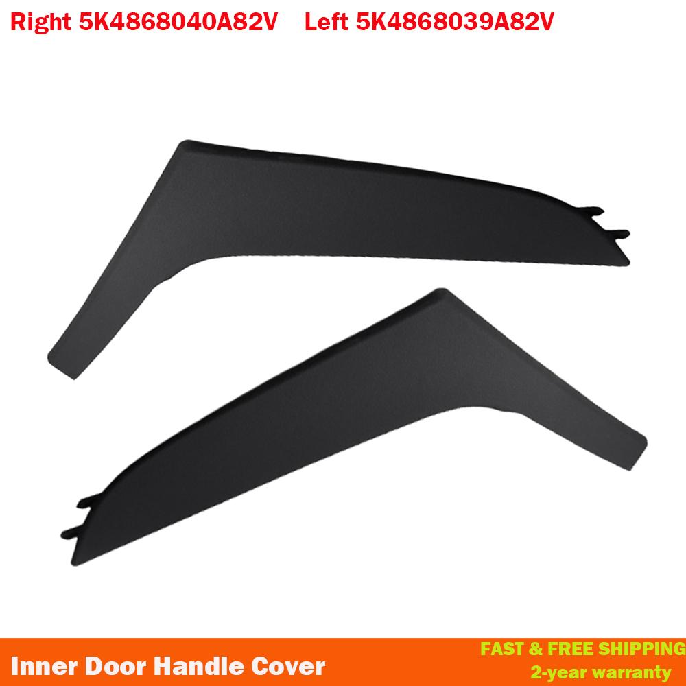 For Volkswagen Golf Mk6 2009-2013 Left Right Door Pull Handle Trim 5K4868040A 5K4868039A Inner Door Handle
For Volkswagen Golf Mk6 2009-2013 Left Right Door Pull Handle Trim 5K4868040A 5K4868039A Inner Door Handle