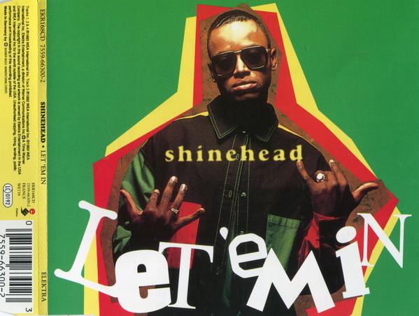 CD SHINEHEAD Let Em In EKR168CD755966 Elektra 1993 Europe Dance Electronica Used
CD SHINEHEAD Let Em In EKR168CD755966 Elektra 1993 Europe Dance Electronica Used
