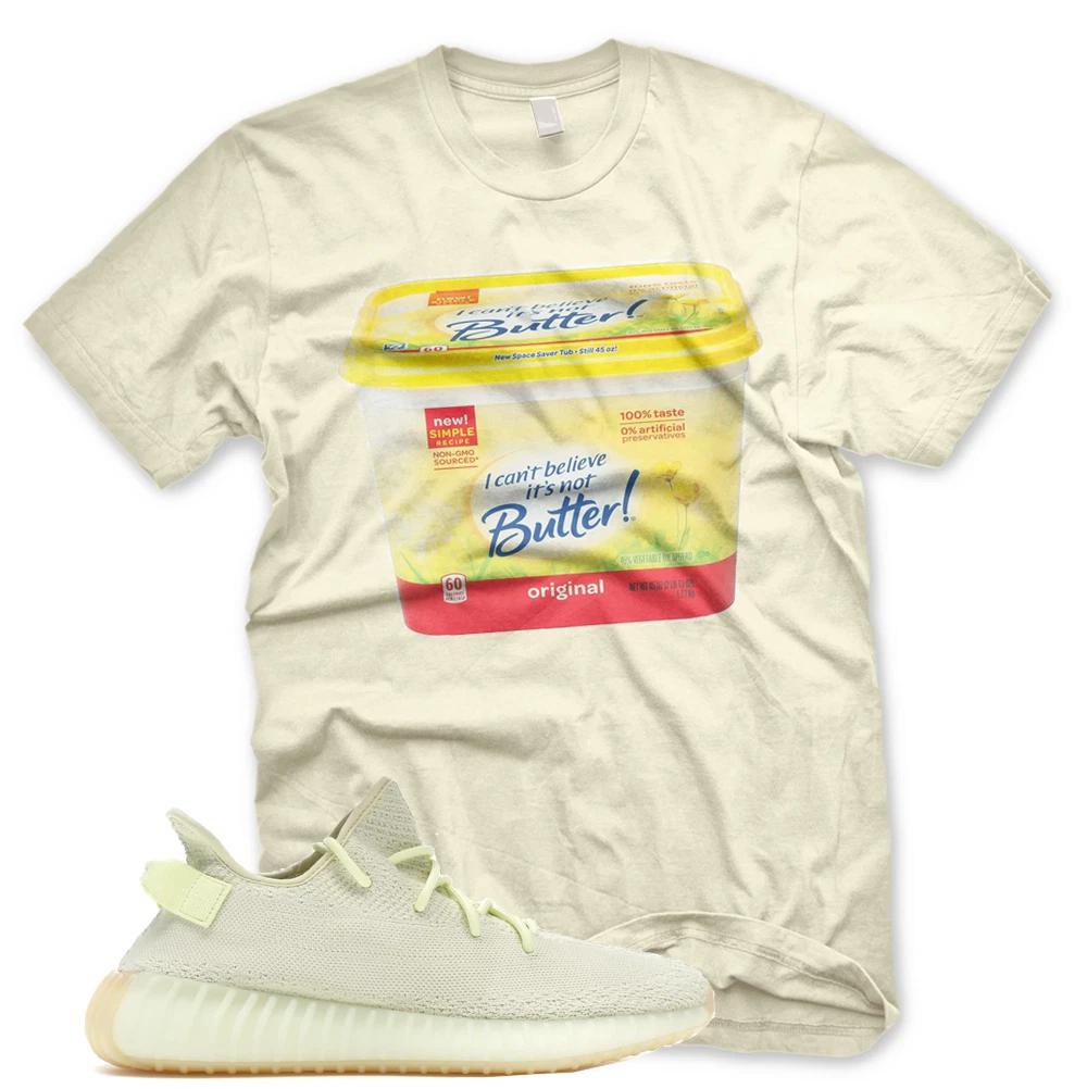 New CAN T BELIEVE ITS NOT BUTTER T Shirt for Adidas YZ 350 V2 BUTTER GUM 4XL
New CAN T BELIEVE ITS NOT BUTTER T Shirt for Adidas YZ 350 V2 BUTTER GUM 4XL