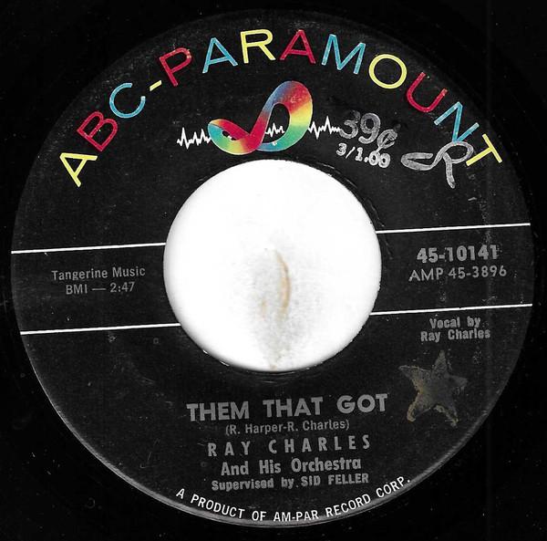 7inch Record RAY CHARLES & HIS ORCHESTRA - Them That Got / I Wonder 4510141 ABC-Paramount 1960 US Soul/Funk Used
7inch Record RAY CHARLES & HIS ORCHESTRA - Them That Got / I Wonder 4510141 ABC-Paramount 1960 US Soul/Funk Used