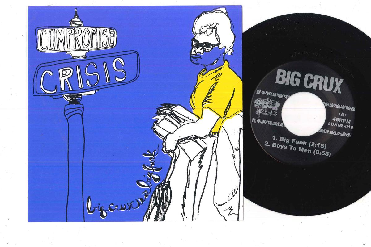 7inch Record BIG CRUX - Big Crux Is A Big Funk LUNGS016 IRON LUNG 2011 US Rock Used
7inch Record BIG CRUX - Big Crux Is A Big Funk LUNGS016 IRON LUNG 2011 US Rock Used