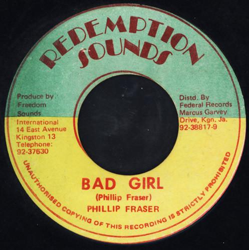 7inch Record PHILLIP FRASER Bad Girl NONE Redemption Soun 1979 Jamaica Reggae Ska Dub Used
7inch Record PHILLIP FRASER Bad Girl NONE Redemption Soun 1979 Jamaica Reggae Ska Dub Used