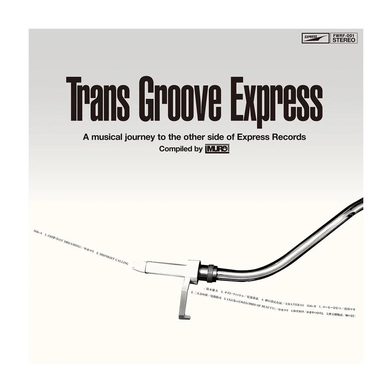 LP Record VARIOUS - Trans Groove Express A musical jour FWRF001 FOURTH WAVE REC 2024 Japan Japanese Pop/Rock
LP Record VARIOUS - Trans Groove Express A musical jour FWRF001 FOURTH WAVE REC 2024 Japan Japanese Pop/Rock