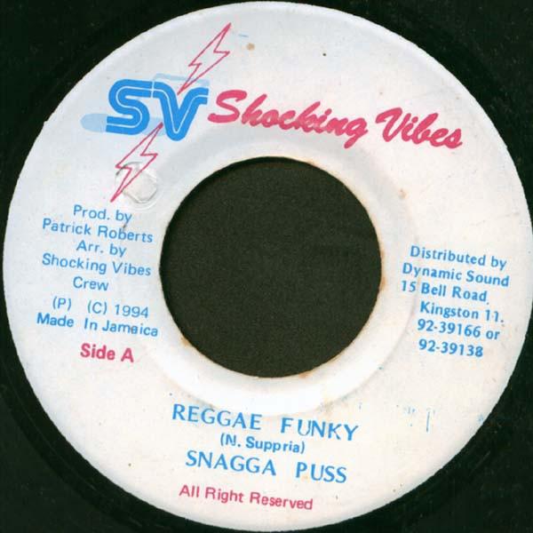 7inch Record SNAGGA PUSS - Reggae Funky NONE Shocking Vibes 1994 Jamaica Reggae, Ska & Dub Used
7inch Record SNAGGA PUSS - Reggae Funky NONE Shocking Vibes 1994 Jamaica Reggae, Ska & Dub Used