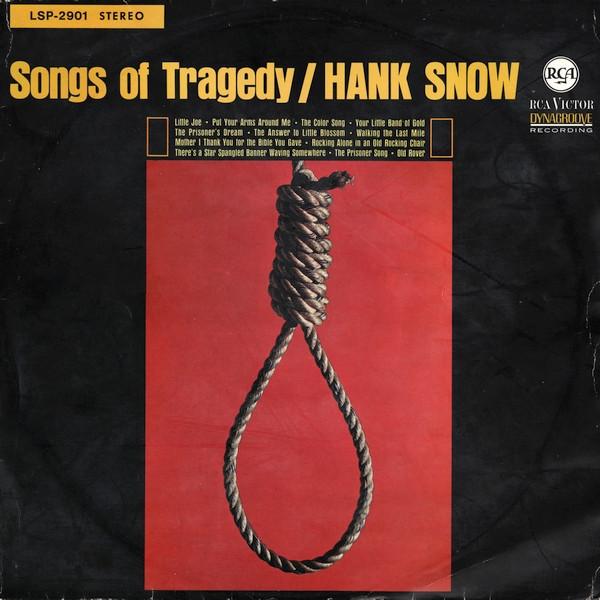 LP Record HANK SNOW - Songs Of Tragedy LSP2901 RCA Victor 1964 Germany Folk Used
LP Record HANK SNOW - Songs Of Tragedy LSP2901 RCA Victor 1964 Germany Folk Used