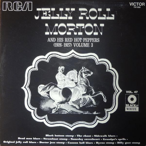 LP Record JELLY ROLL MORTON S RED HOT PEPPERS - (1926-1927) Volume 3 731059 RCA Victor 1972 France Jazz Used
LP Record JELLY ROLL MORTON S RED HOT PEPPERS - (1926-1927) Volume 3 731059 RCA Victor 1972 France Jazz Used