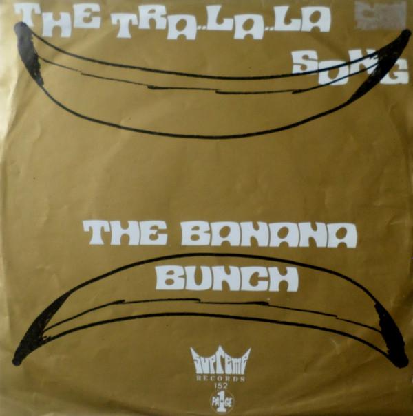 7inch Record BANANA BUNCH - The Tra-La-La Song / Funky Hoe S152 Page One 1970 UK Soul/Funk Used
7inch Record BANANA BUNCH - The Tra-La-La Song / Funky Hoe S152 Page One 1970 UK Soul/Funk Used