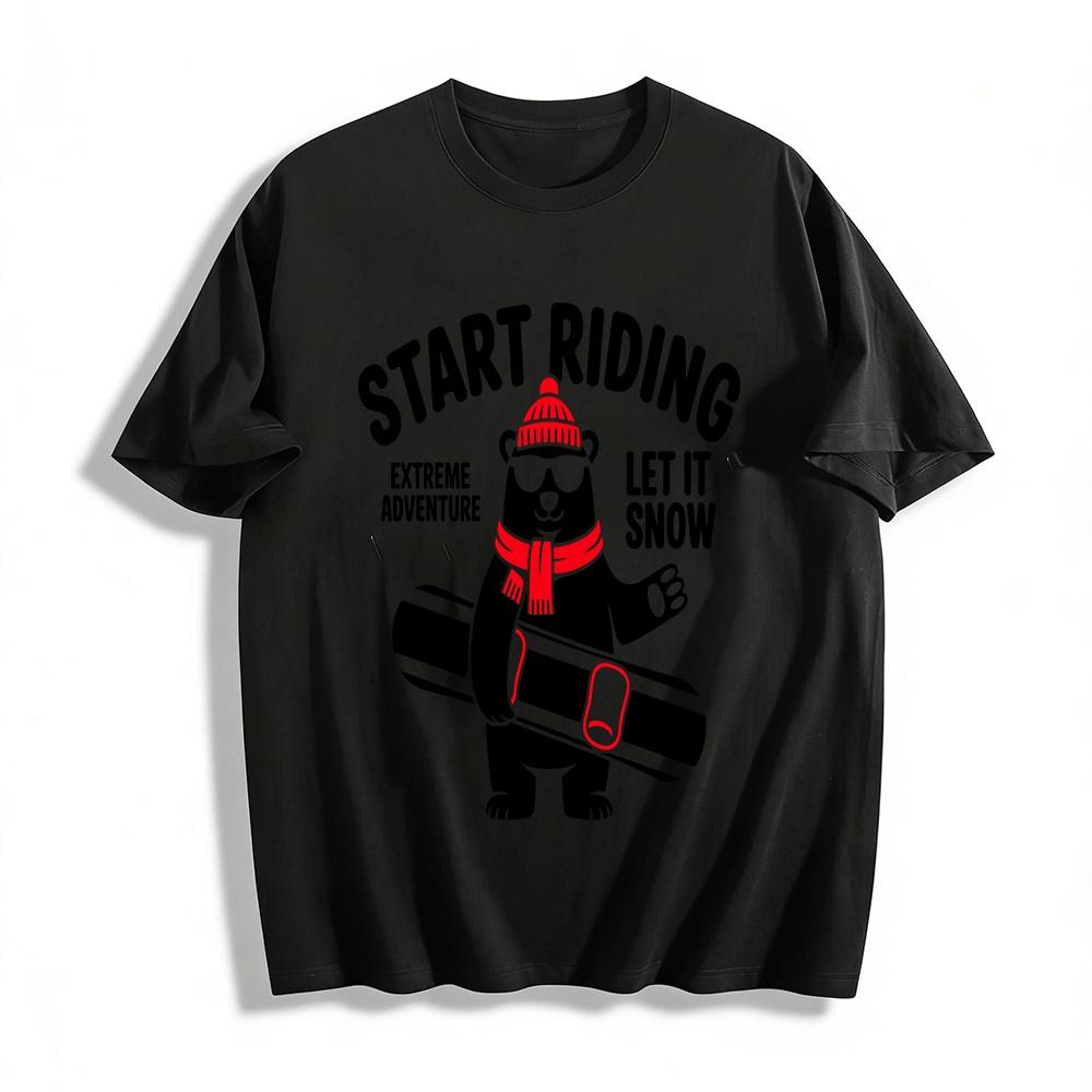 Start Riding Bear Print Top Extreme Adventure Snowboarding Sweatshirt Pure cotton T-shirt 6XL
Start Riding Bear Print Top Extreme Adventure Snowboarding Sweatshirt Pure cotton T-shirt 6XL