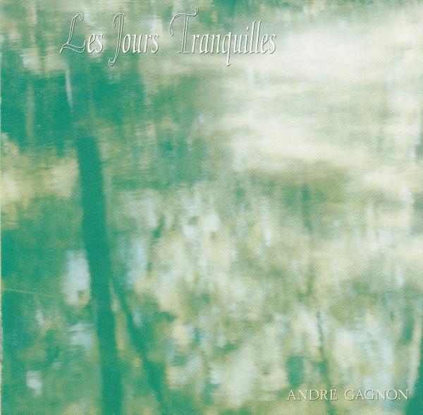 CD ANDRÉ GAGNON - Les Jours Tranquilles ESCB1154PROMO Epic 1991 Japan ObiJazz Used
CD ANDRÉ GAGNON - Les Jours Tranquilles ESCB1154PROMO Epic 1991 Japan ObiJazz Used