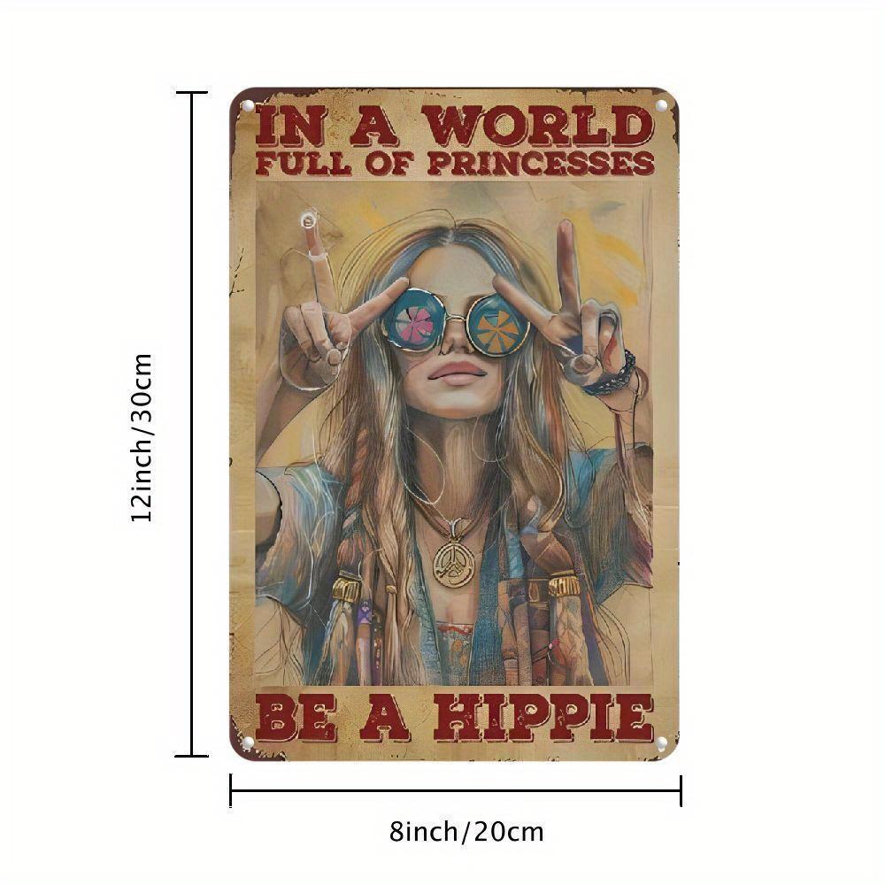 Vintage Metal Wall Art Sign In a World Full of Princesses Be a Hippiewith Peace Hand Gesture Retro Bohemian Wall Hanging 20x30cm(7.8x11.8inch)
Vintage Metal Wall Art Sign In a World Full of Princesses Be a Hippiewith Peace Hand Gesture Retro Bohemian Wall Hanging 20x30cm(7.8x11.8inch)